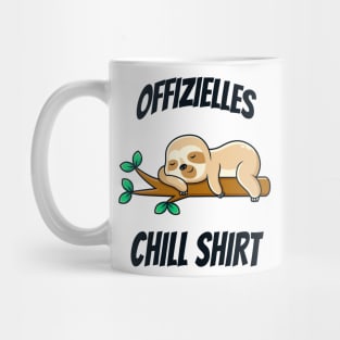 Chill Shirt Lustiges Faultier Müdigkeit Schlaf Mug